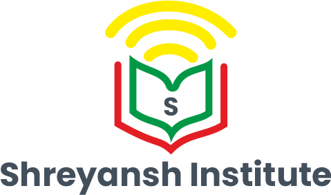 Shreyansh Institute